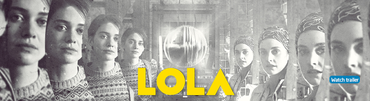 Lola. Watch trailer