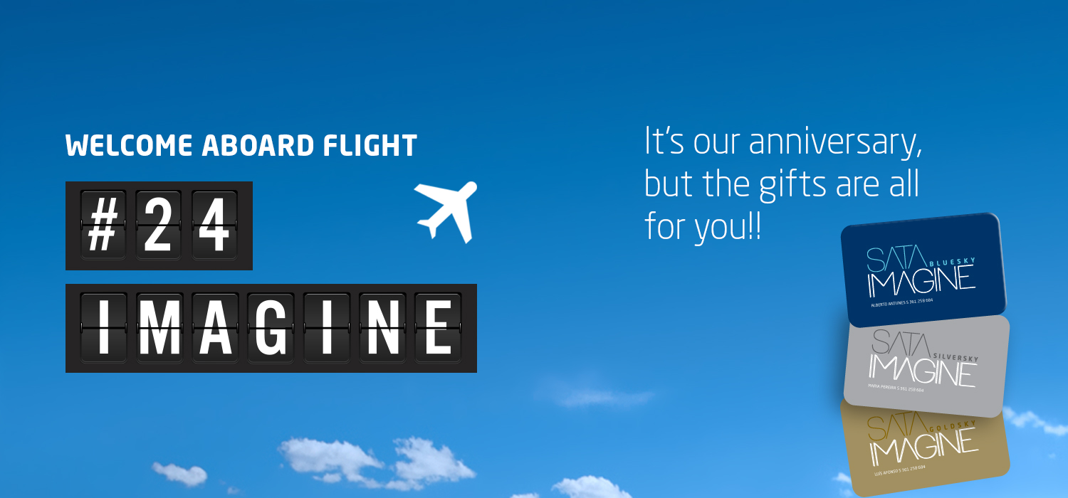 Welcome aboard flight #24 IMAGINE. It's our anniversary, but the gifts are all for you!!
