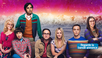 Regarde la bande-annonce, The Big Bang Theory