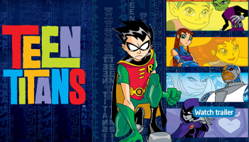 Watch trailer. Teen Titans
